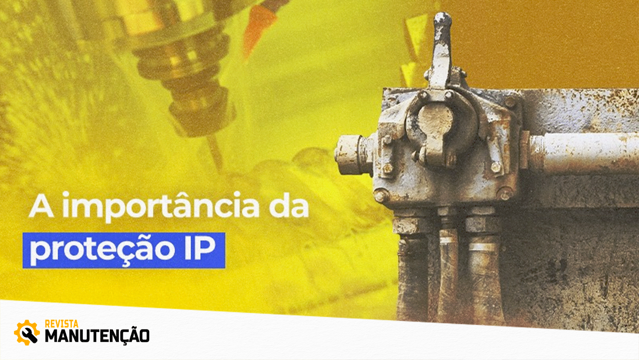 a-importancia-da-protecao-ip Automação - Revista Manutenção