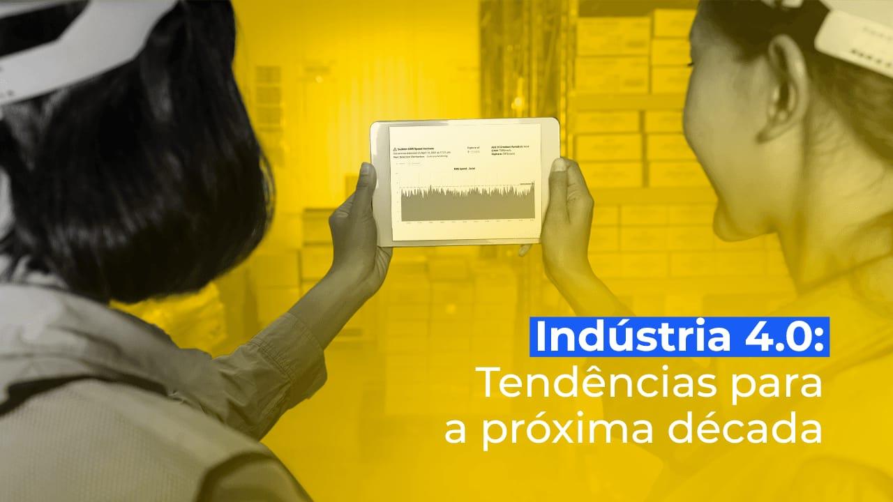 tendencias-da-industria-4-0 Revista Manutenção - Gestão, Estratégia e Inovação